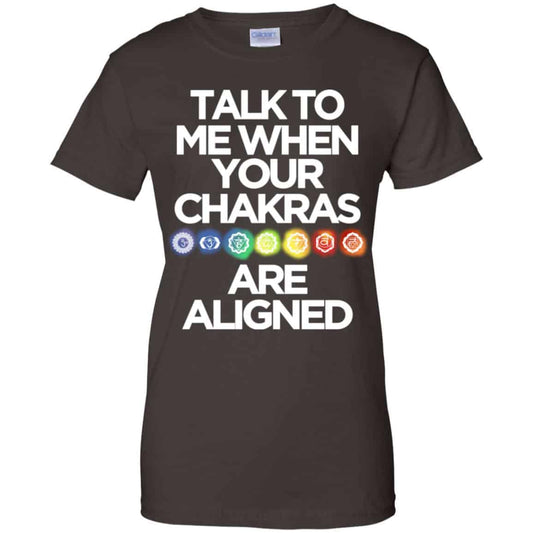 Talk To Me When Your Chakras Are Aligned Yoga Shirt, Hoodie, Tank