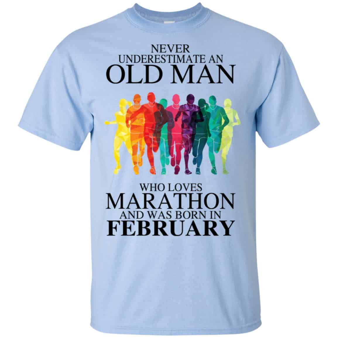 An Old Man Who Loves Marathon And Was Born In February T-Shirts, Hoodie, Tank