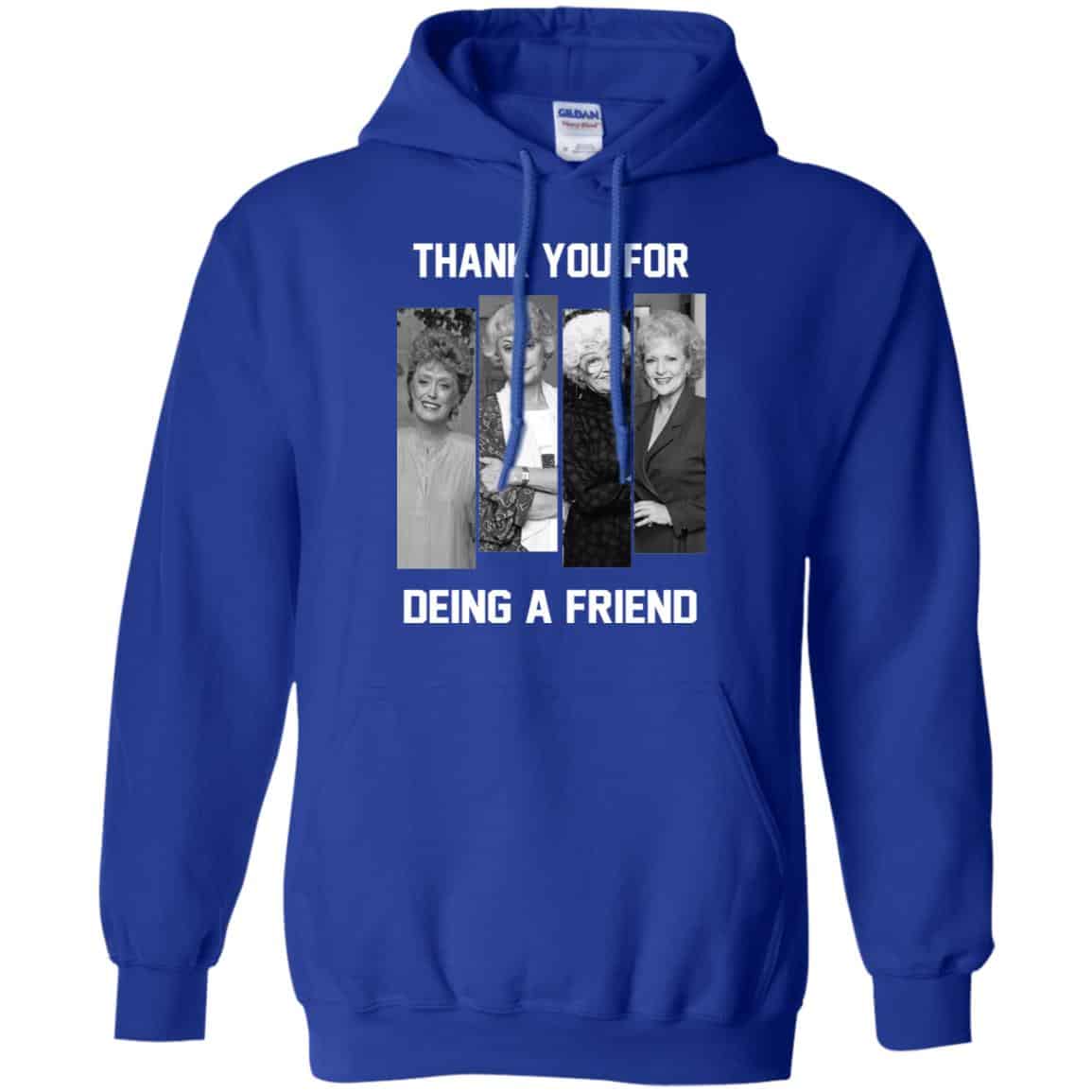 The Golden Girls: Thank You For Being A Friend T-Shirts, Hoodie, Tank