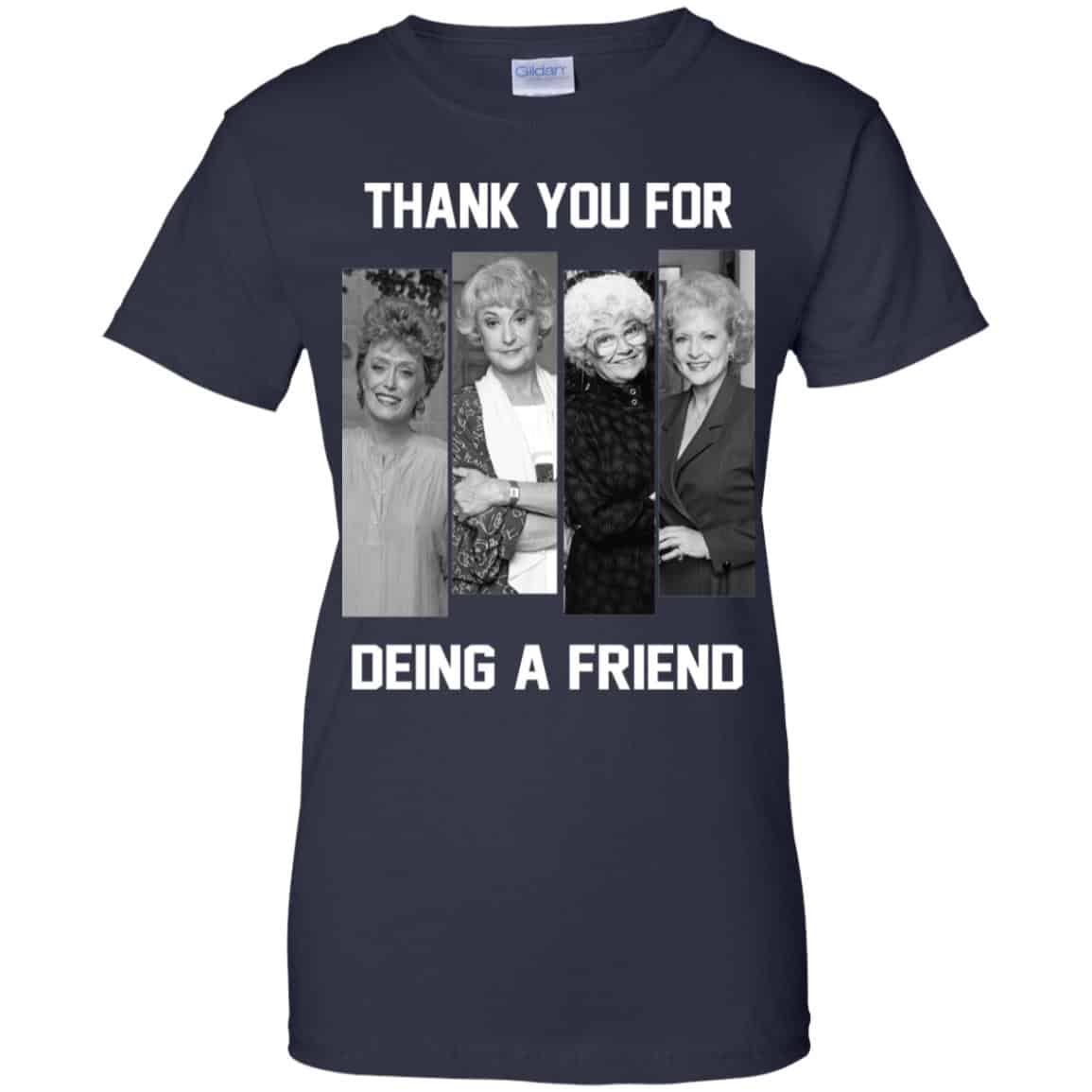 The Golden Girls: Thank You For Being A Friend T-Shirts, Hoodie, Tank