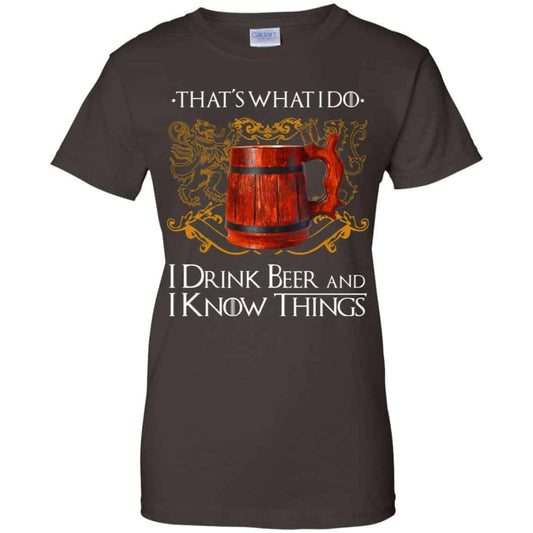 That’s What I Do I Drink Beer And I Know Things Game Of Thrones Shirt, Hoodie, Tank