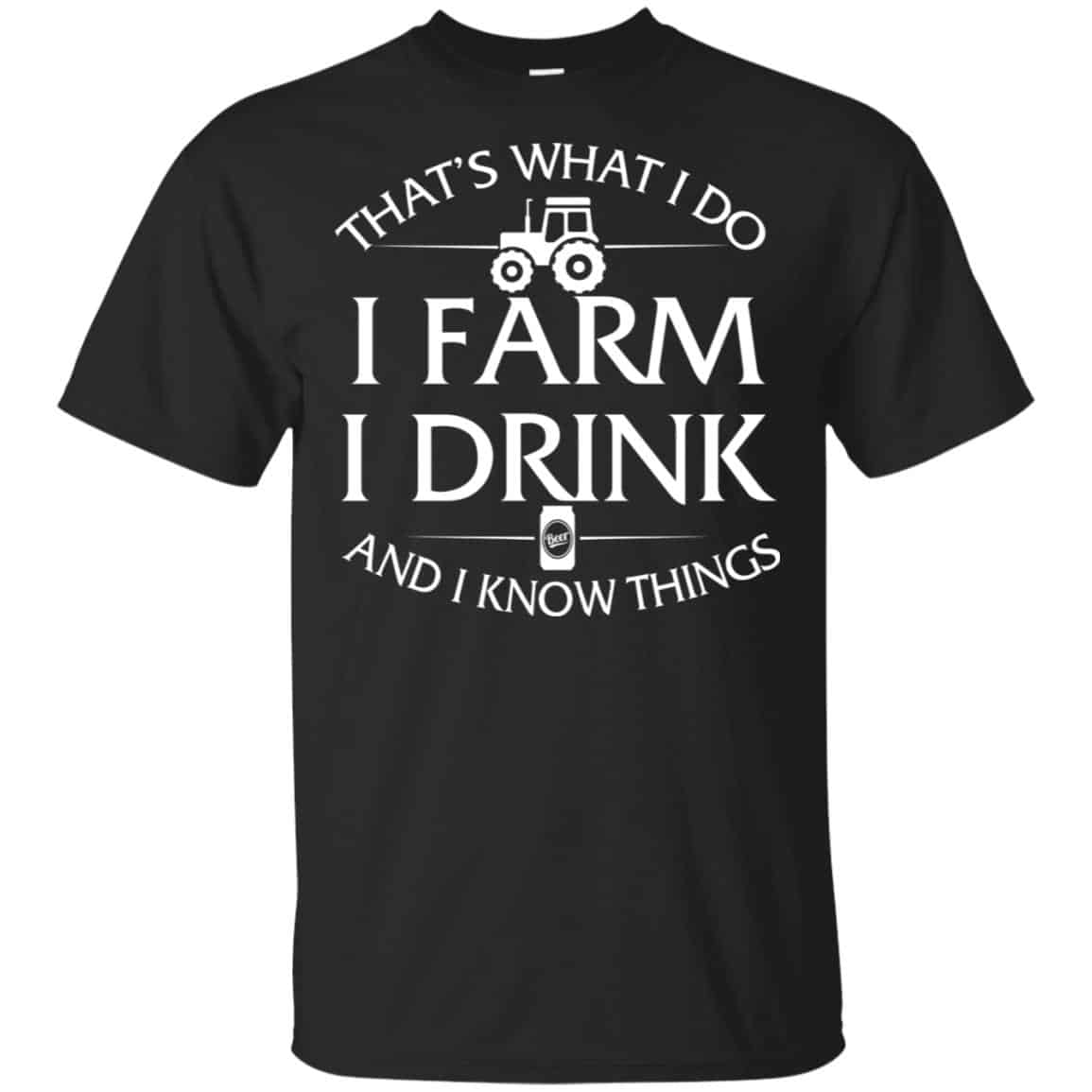 That’s What I Do I Farm And I Know Things Game Of Thrones Shirt, Hoodie, Tank