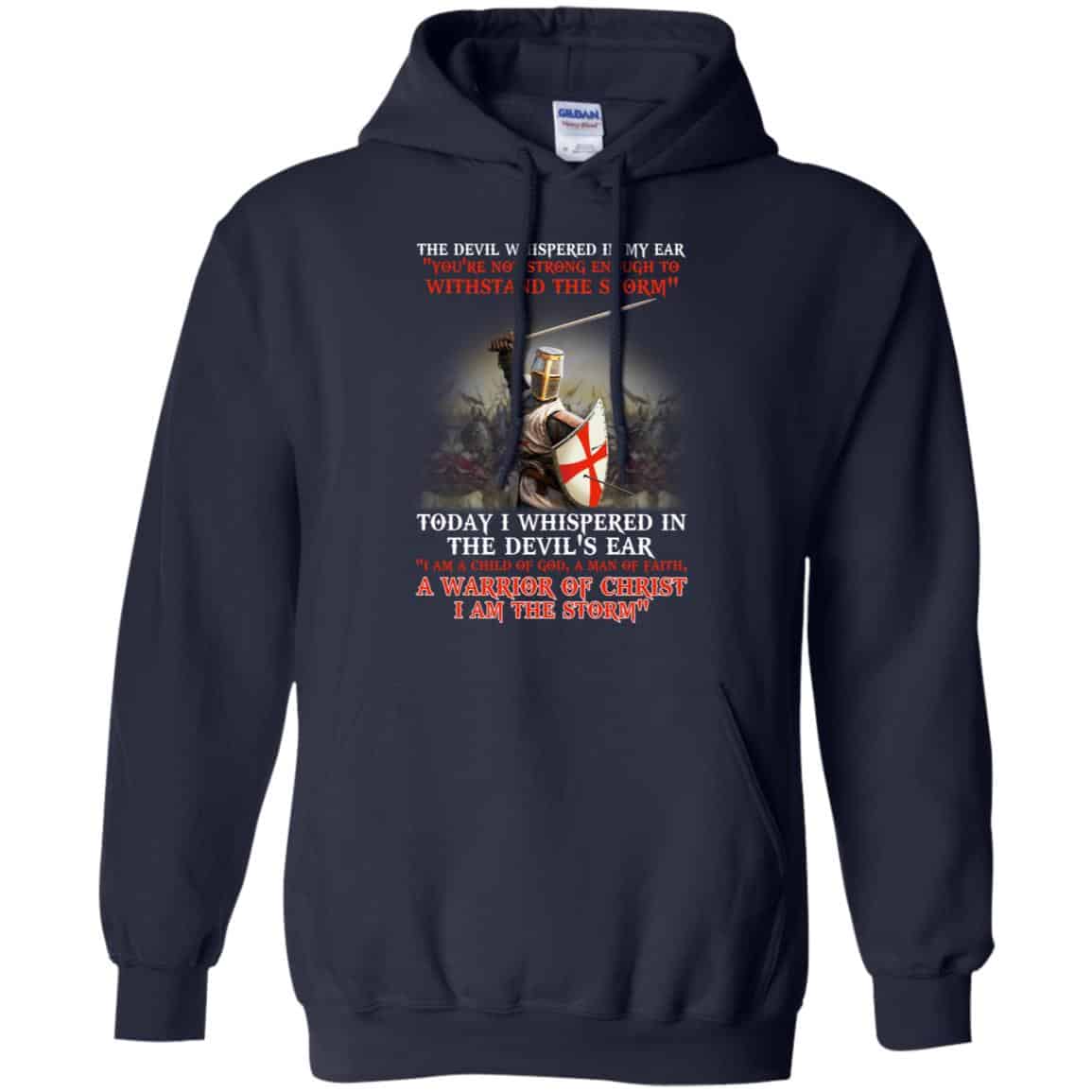 Knight Templar I Am A Child Of God A Warrior Of Christ I Am The Storm T-Shirts, Hoodie, Tank