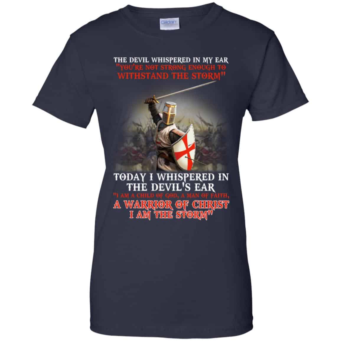 Knight Templar I Am A Child Of God A Warrior Of Christ I Am The Storm T-Shirts, Hoodie, Tank