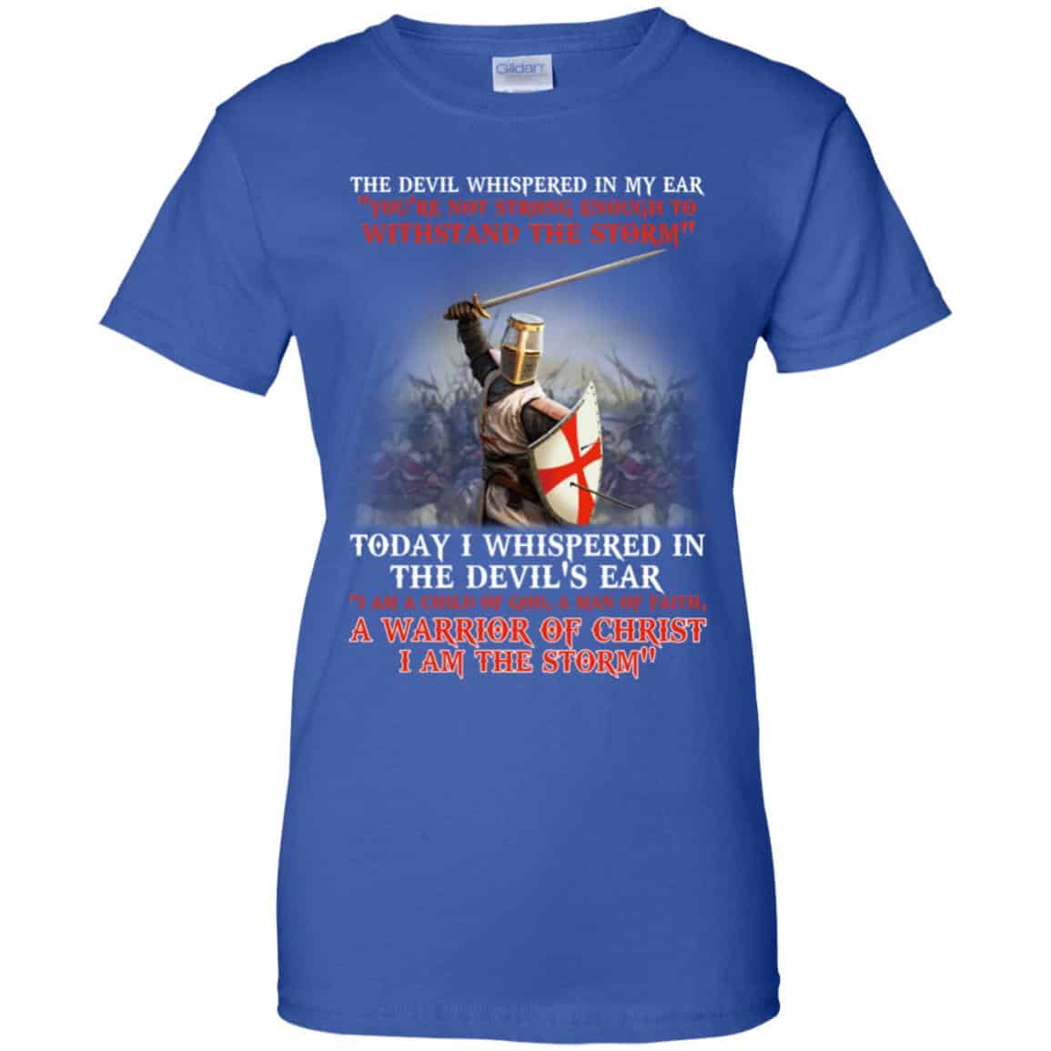 Knight Templar I Am A Child Of God A Warrior Of Christ I Am The Storm T-Shirts, Hoodie, Tank
