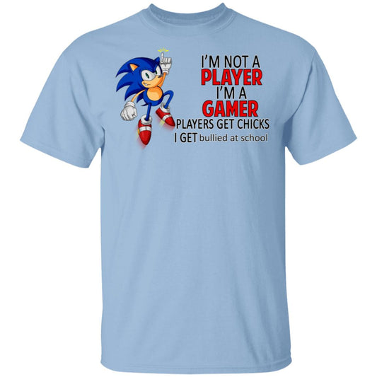 I’m Not Player I’m A Gamer Players Get Chicks I Get Bullied At School Shirt, Hoodie, Tank