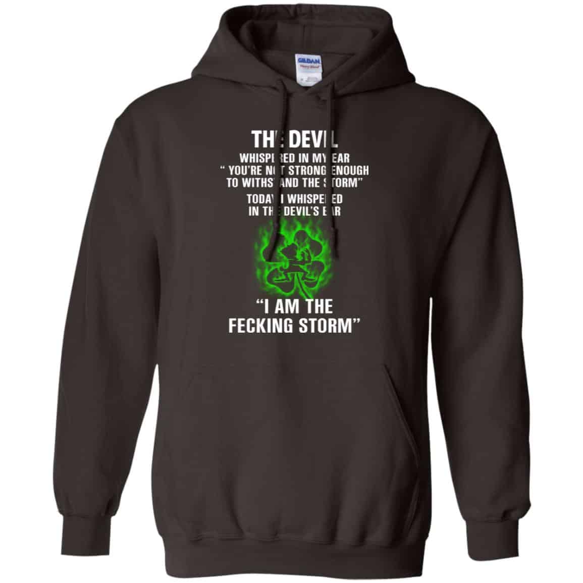 The Devil Whispered In My Ear I Am The Storm T-Shirts, Hoodie, Tank