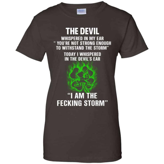 The Devil Whispered In My Ear I Am The Storm T-Shirts, Hoodie, Tank