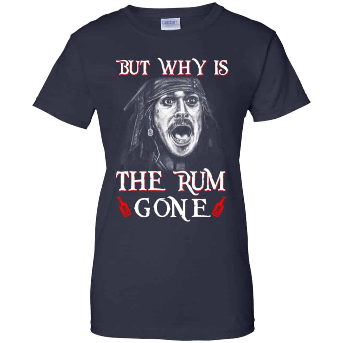 But Why Is The Rum Gone Captain Jack Sparrow Shirt, Hoodie, Tank