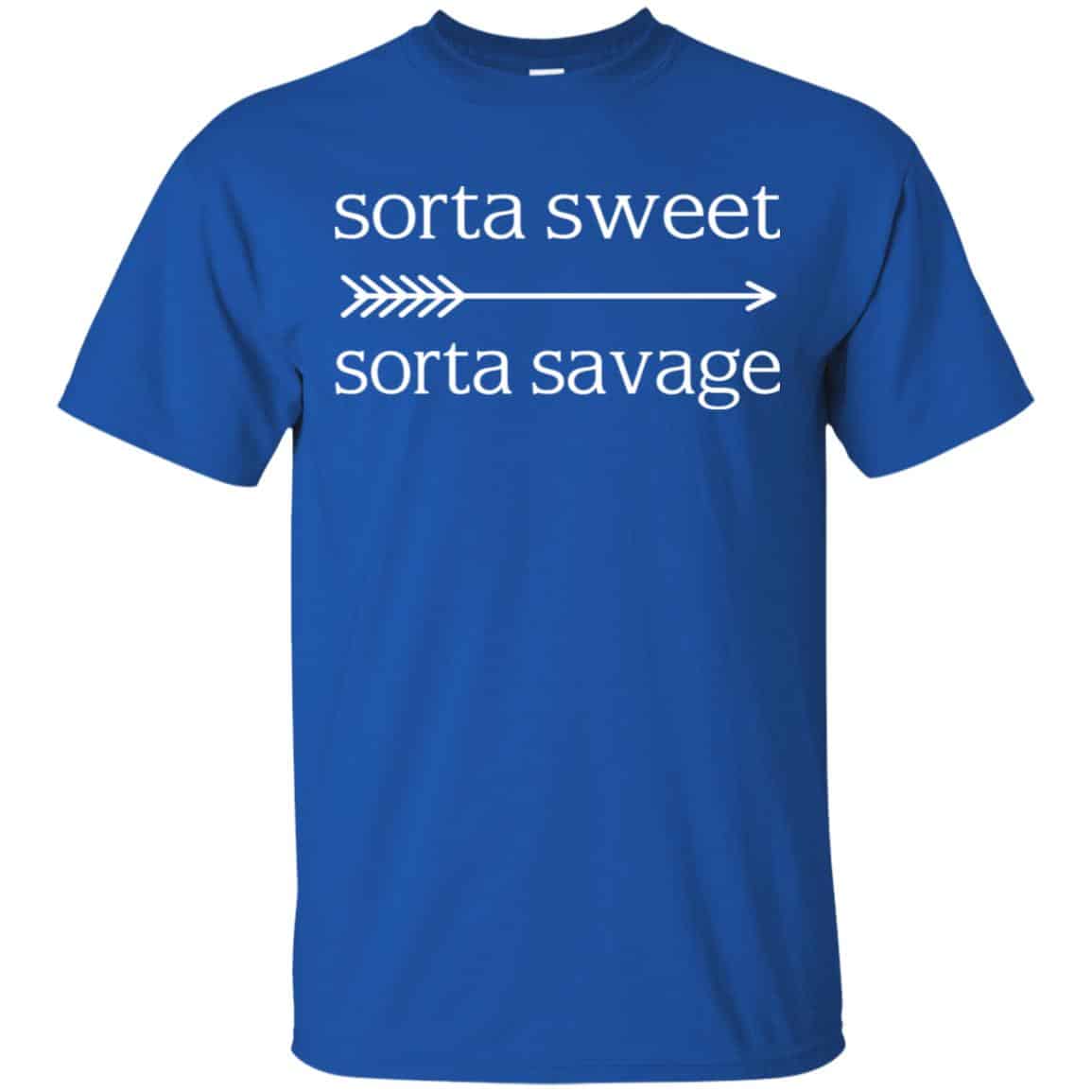 Sorta Sweet Sorta Savage – Gangster Shirt, Hoodie, Tank