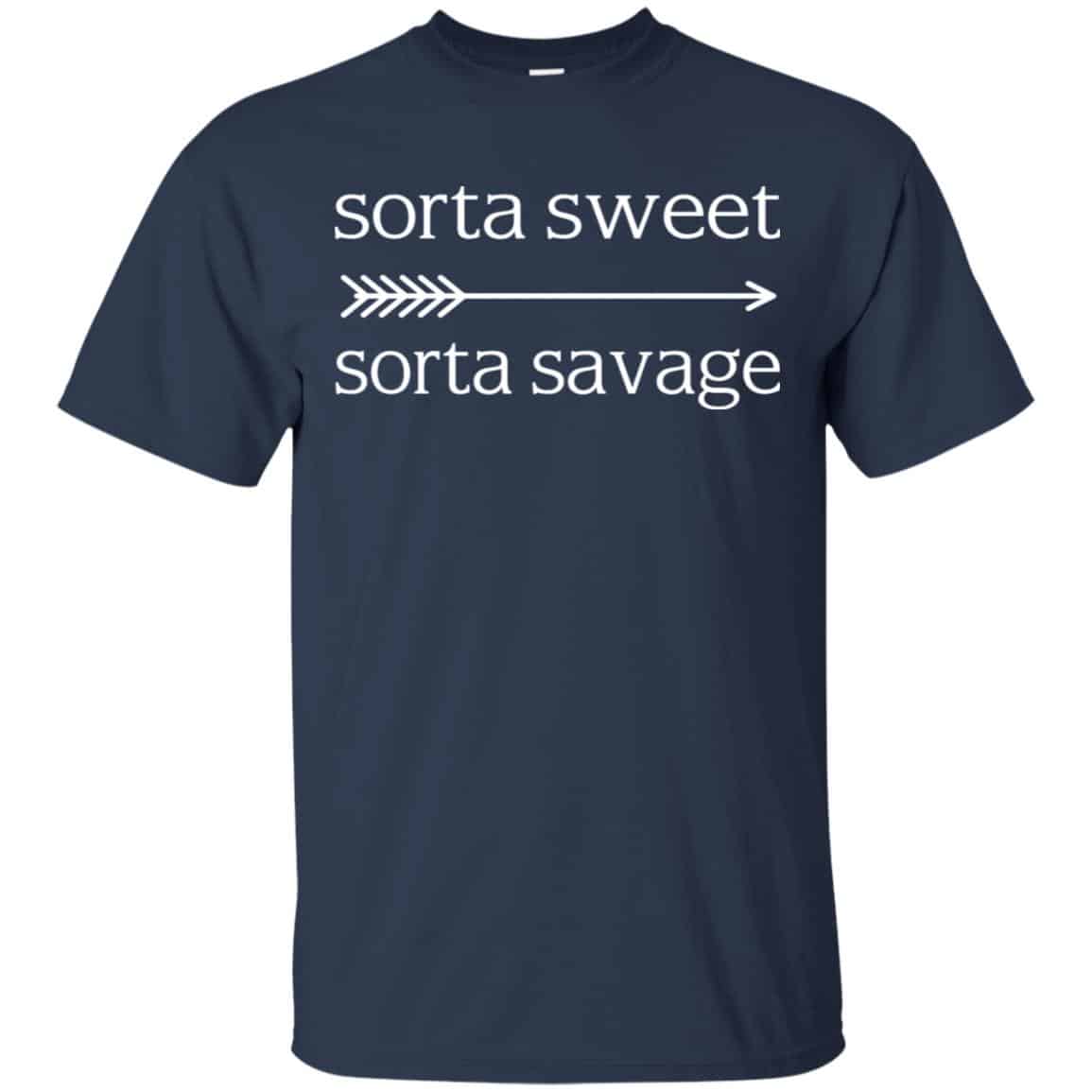 Sorta Sweet Sorta Savage – Gangster Shirt, Hoodie, Tank