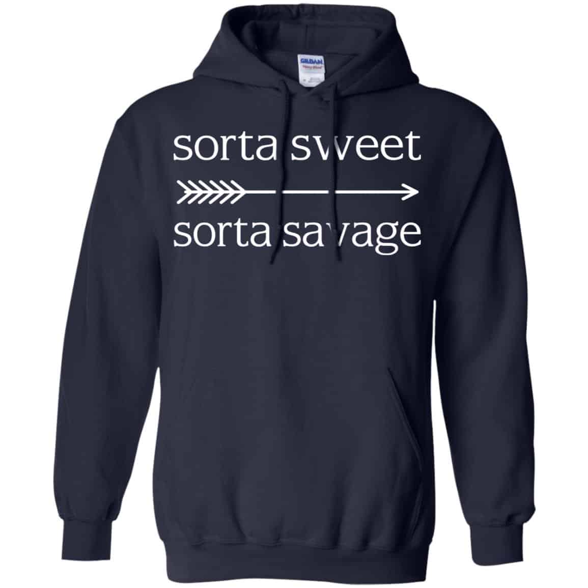 Sorta Sweet Sorta Savage – Gangster Shirt, Hoodie, Tank