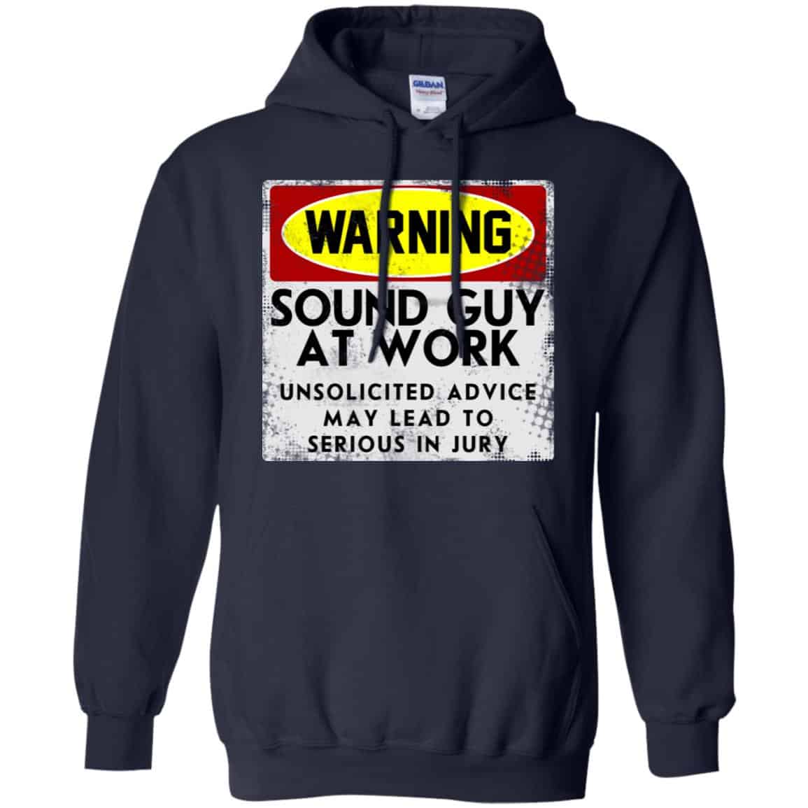 Warning Sound Guy At Work Unsolicited Advice May Lead To Serious In Jury Shirt, Hoodie, Tank