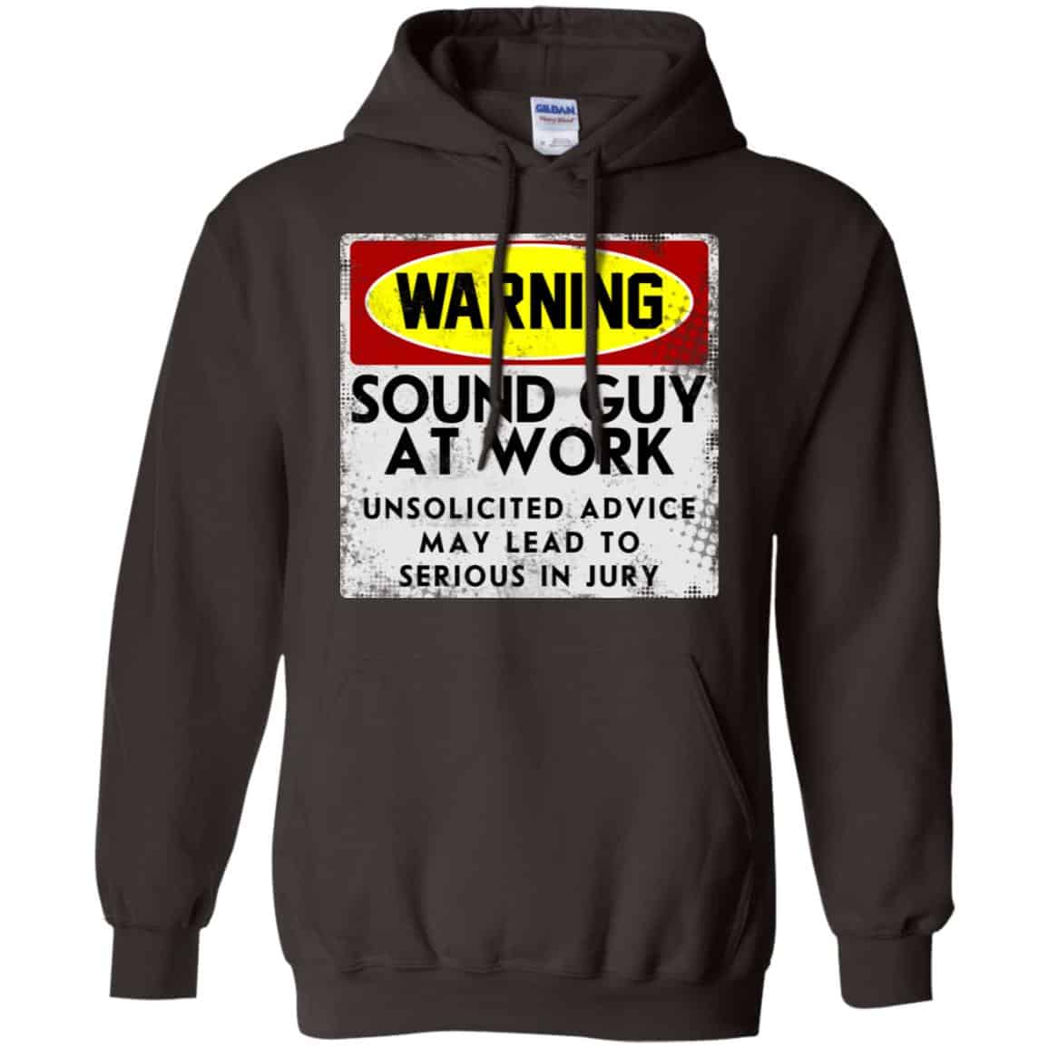Warning Sound Guy At Work Unsolicited Advice May Lead To Serious In Jury Shirt, Hoodie, Tank