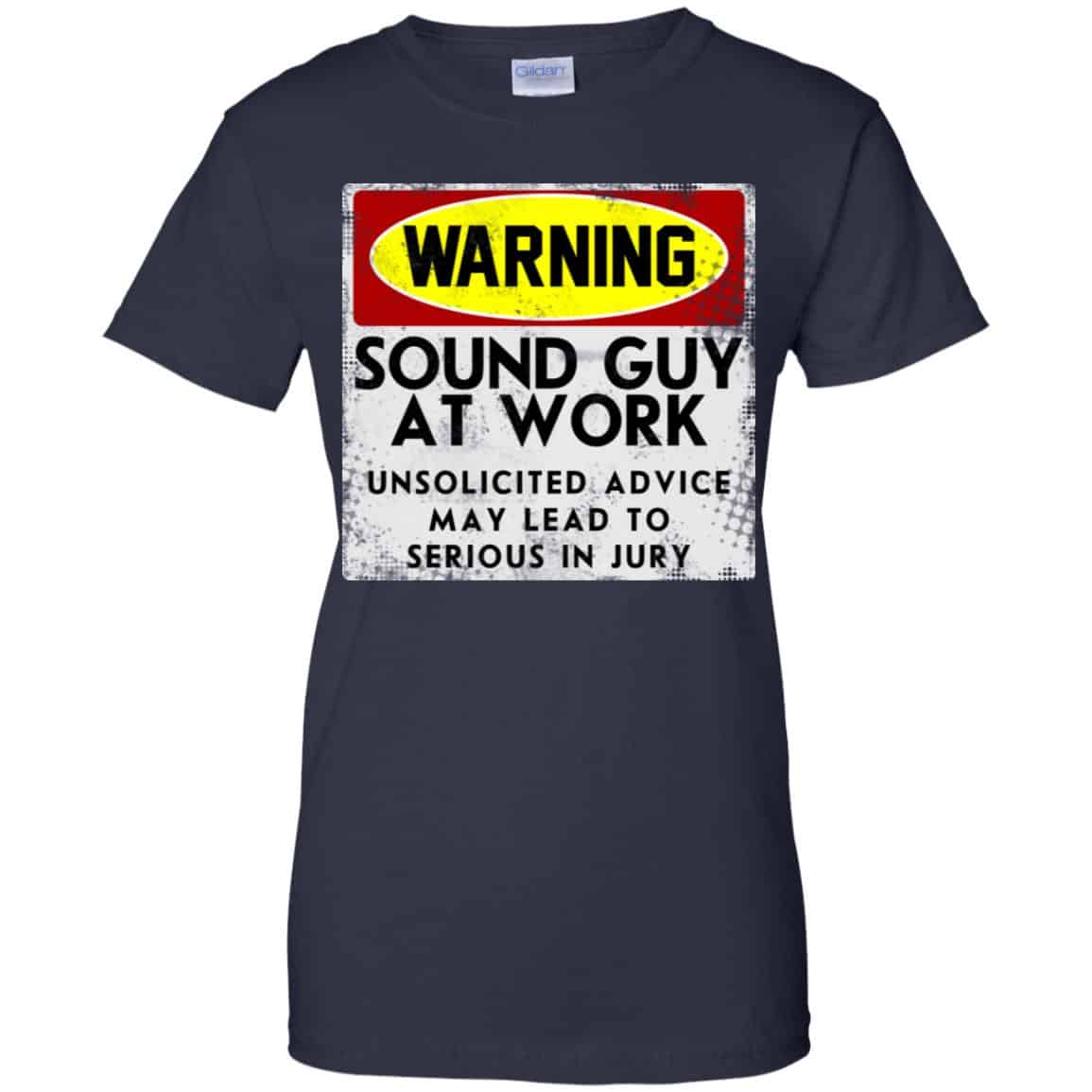 Warning Sound Guy At Work Unsolicited Advice May Lead To Serious In Jury Shirt, Hoodie, Tank