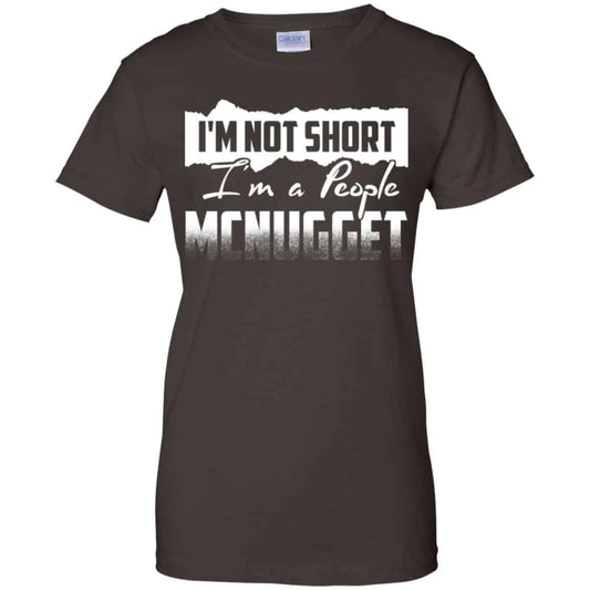 I’m Not Short I’m A People Mcnugget Shirt, Hoodie, Tank