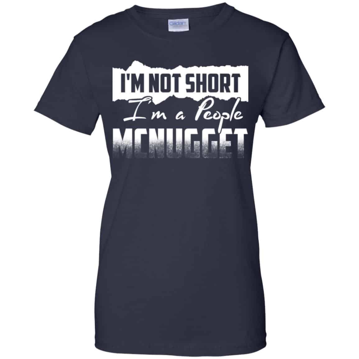 I’m Not Short I’m A People Mcnugget Shirt, Hoodie, Tank
