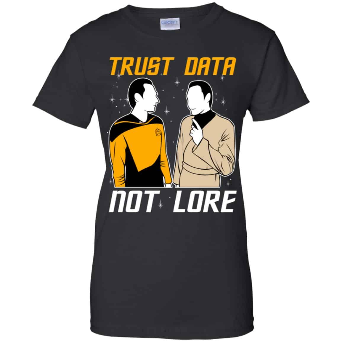 
	Trust Data Not Lore – Star Trek Shirt, Hoodie, Tank