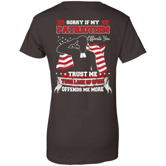 Sorry If My Patriotism Offends You Trust Me Your Lack Of Spine Offends Me More T-Shirts, Hoodie, Tank