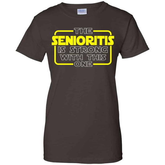 The Senioritis Is Strong With This One Star War Shirt, Hoodie, Tank