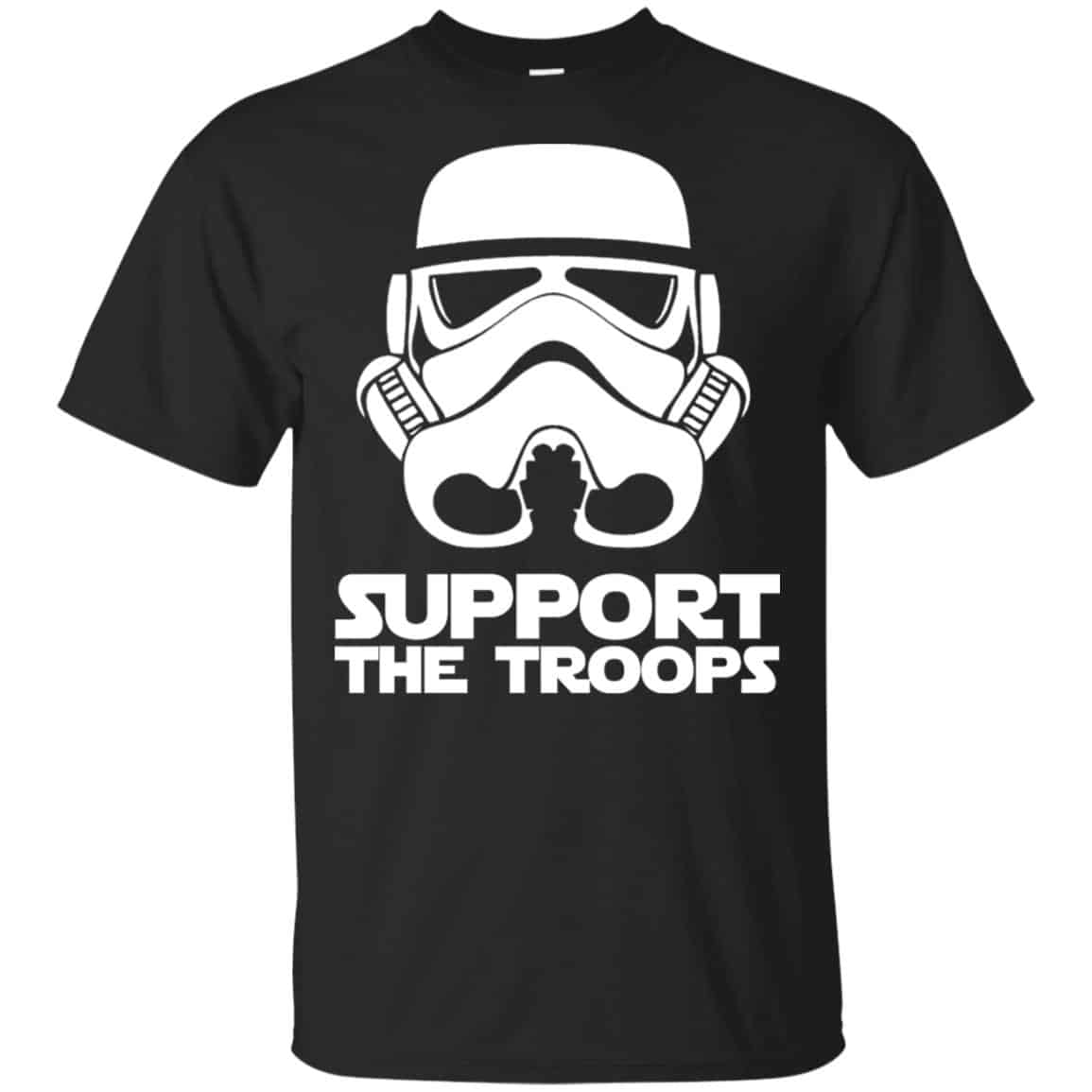 Star Wars: Support The Troops Stormtroopers T-Shirts, Hoodie, Sweater