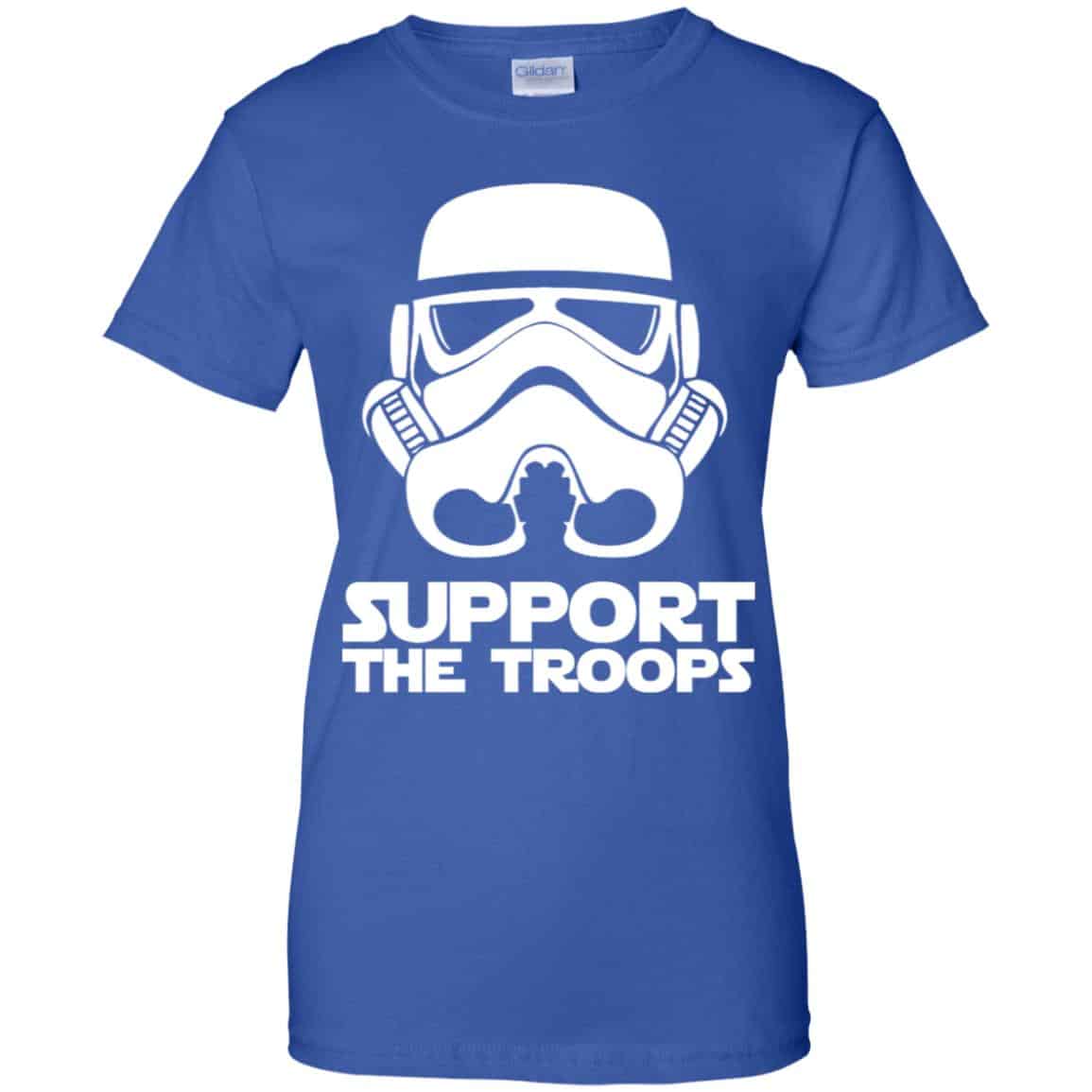 Star Wars: Support The Troops Stormtroopers T-Shirts, Hoodie, Sweater
