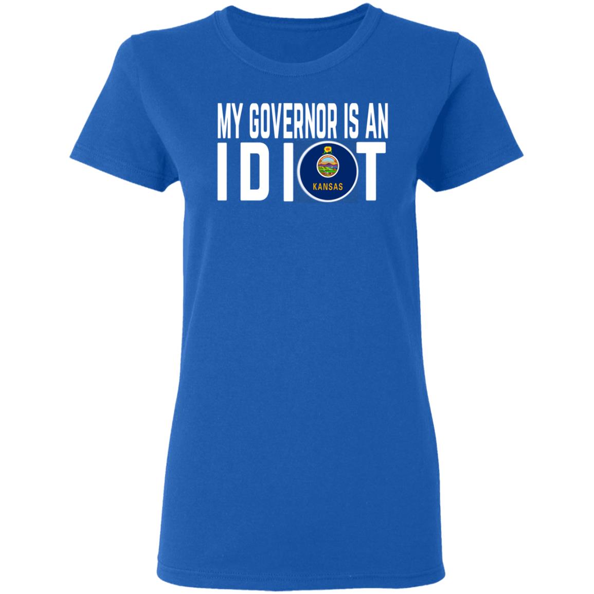 My Governor Is An Idiot Kansas Shirt, Hoodie, Tank