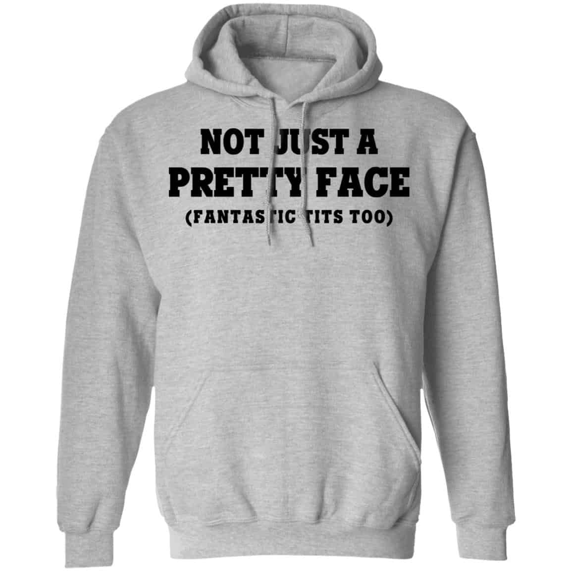 Not Just a Pretty Face, Fantastic Tits Too Shirt, Hoodie, Tank