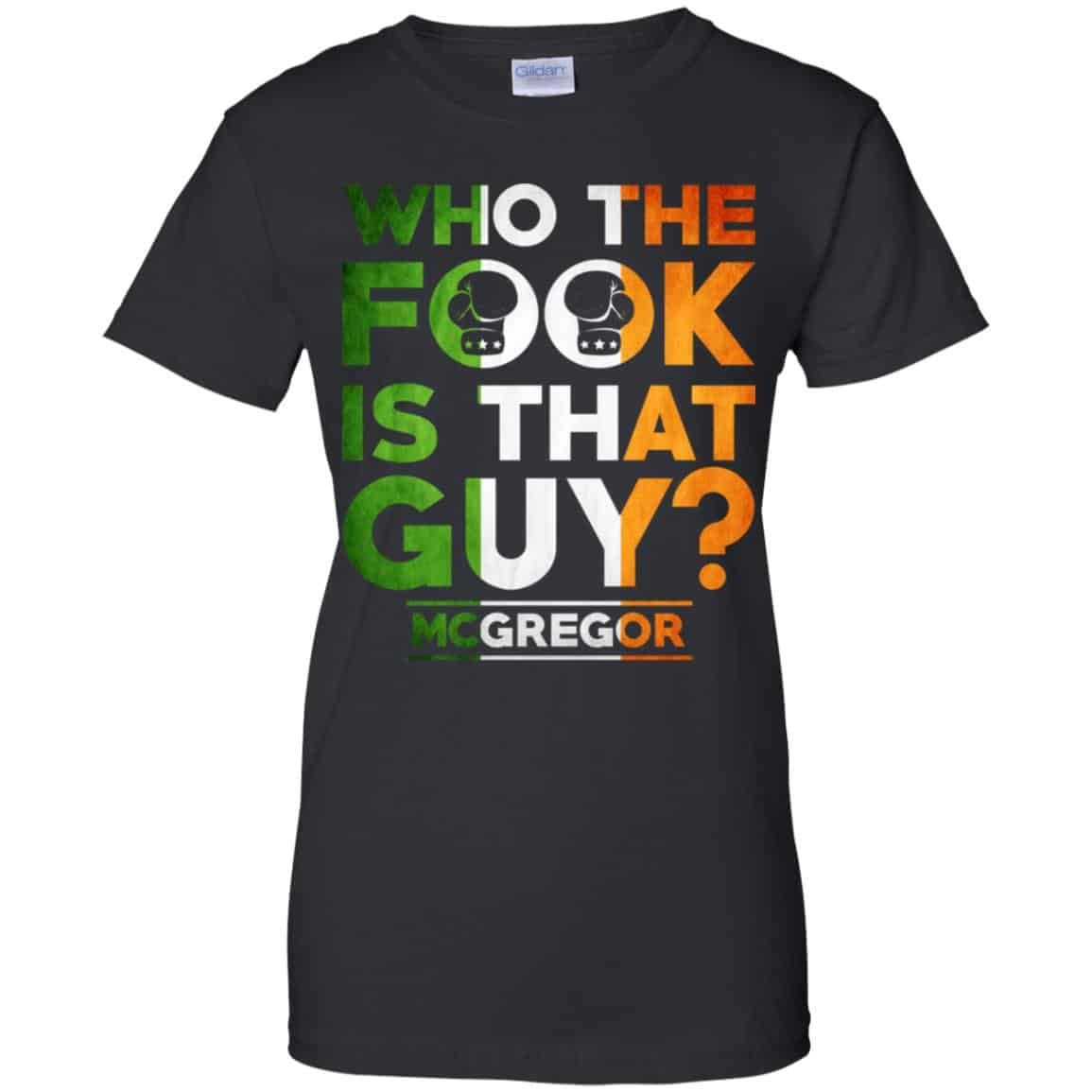 McGregor: Who The Fook Is That Guy Shirt, Hoodie, Tank
