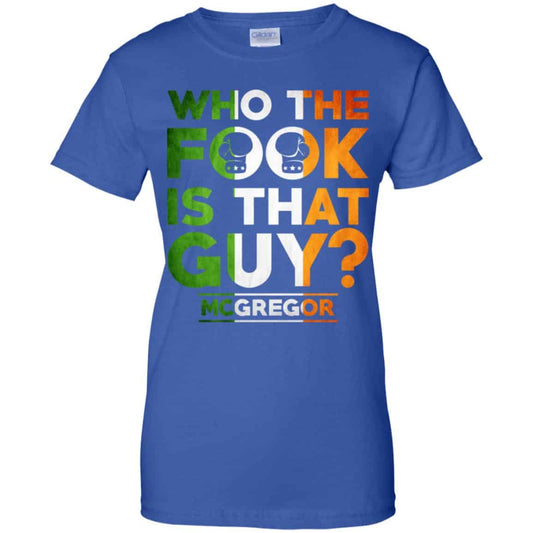 McGregor: Who The Fook Is That Guy Shirt, Hoodie, Tank