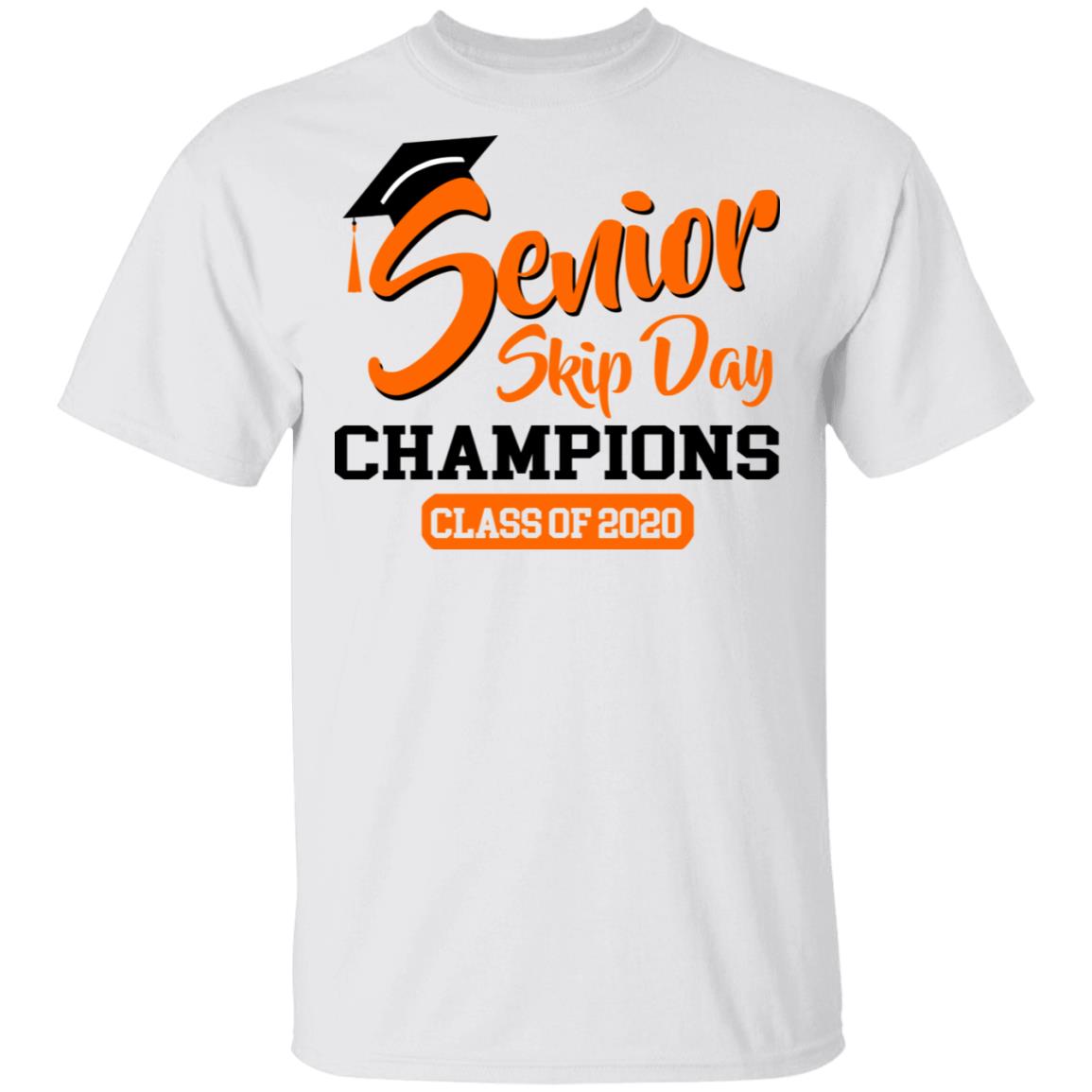 Senior Skip Day Champions Class Of 2020 Shirt, Hoodie, Tank