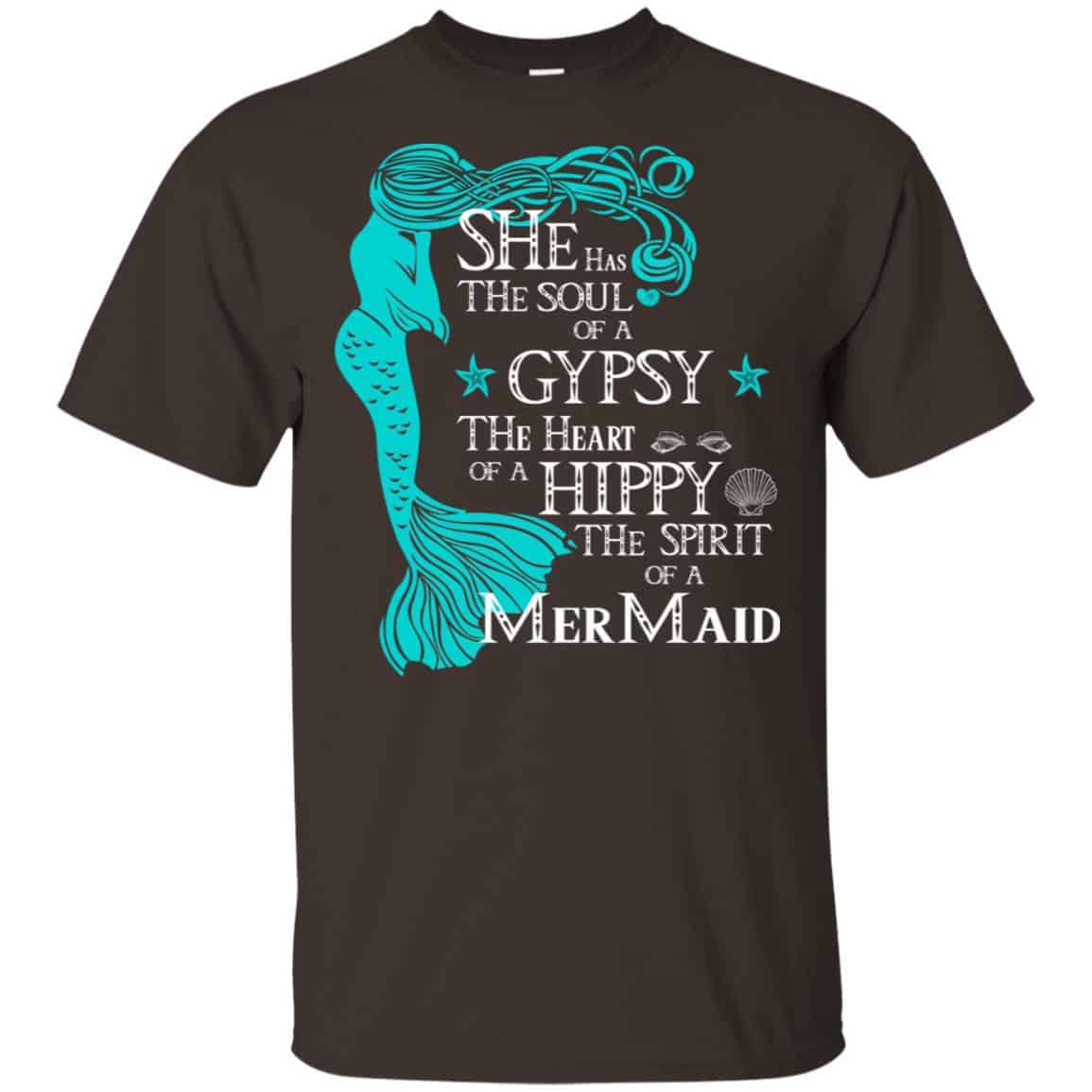 She Has The Soul Of A Gypsy The Heart Of A Hippy The Spirit Of A Mermaid Shirt, Hoodie, Tank