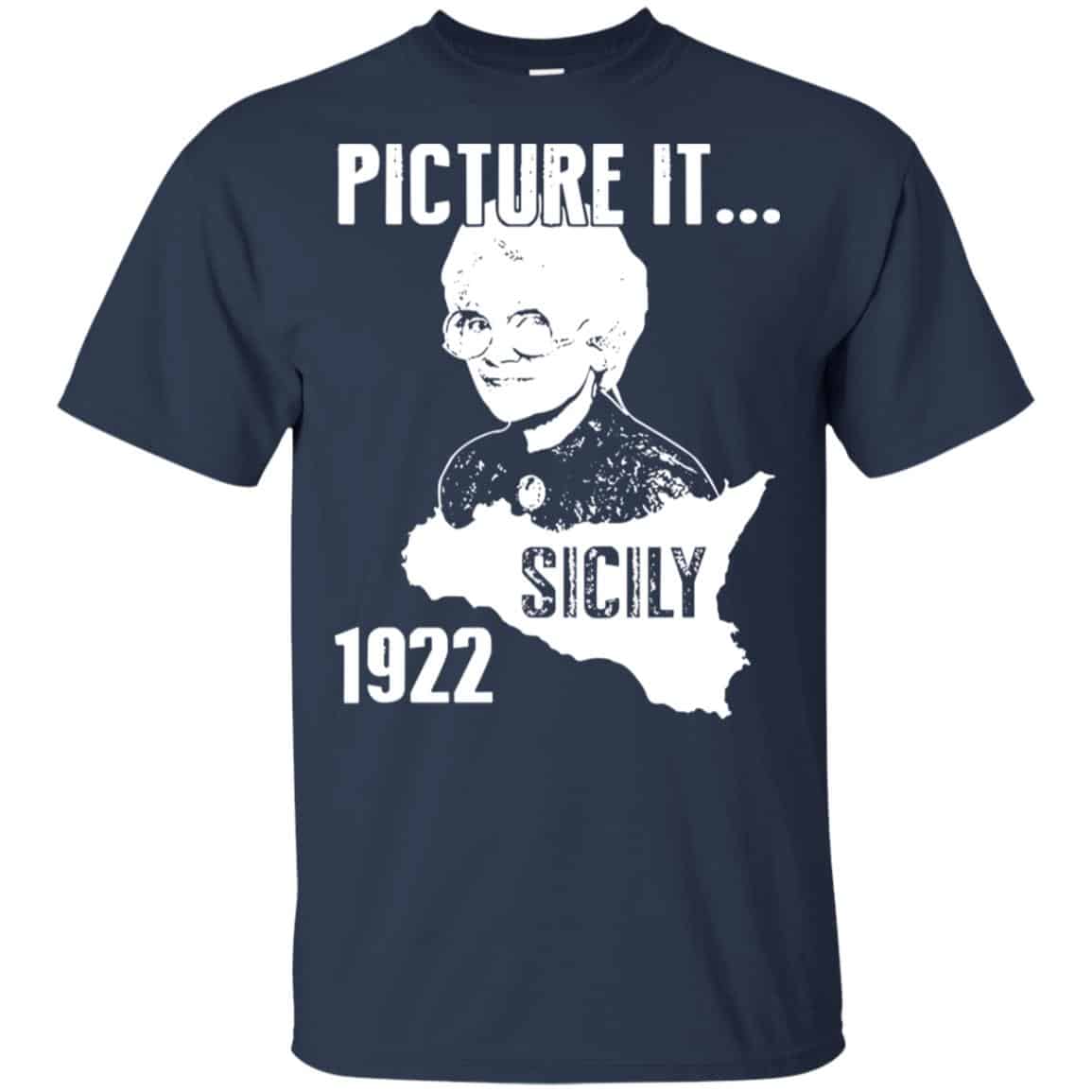 Picture IT Sicily 1922 Golden Girls Shirt, Hoodie, Tank
