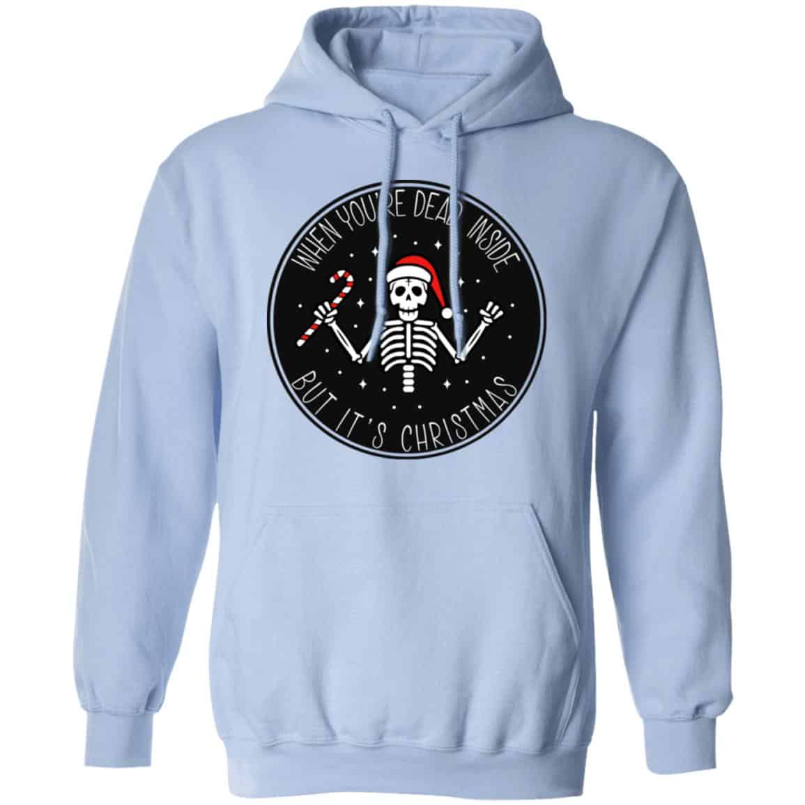 When You’re Dead Inside But It’s Christmas Shirt, Hoodie, Tank