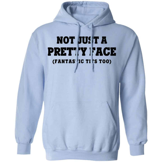 
	Not Just a Pretty Face, Fantastic Tits Too Shirt, Hoodie, Tank