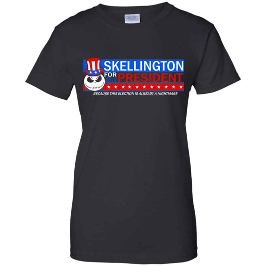 
	Skellington For President 2016 Because This Election Is Already A Nightmare Shirt, Hoodie, Tank