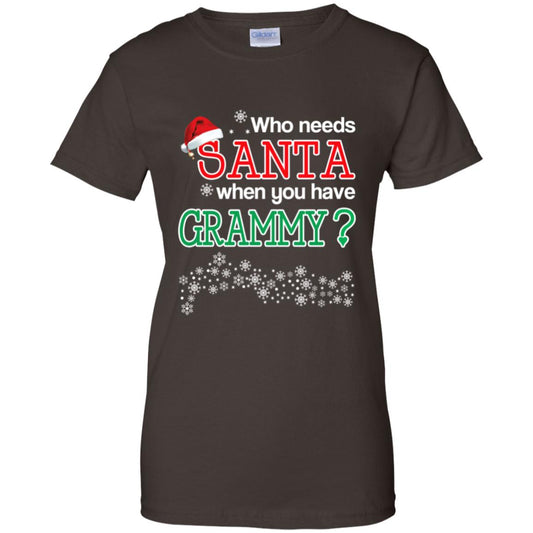 Who Needs Santa When You Have Grammy? Christmas T-Shirts, Hoodie, Tank