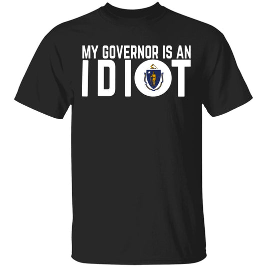 My Governor Is An Idiot Massachusetts Shirt, Hoodie, Tank