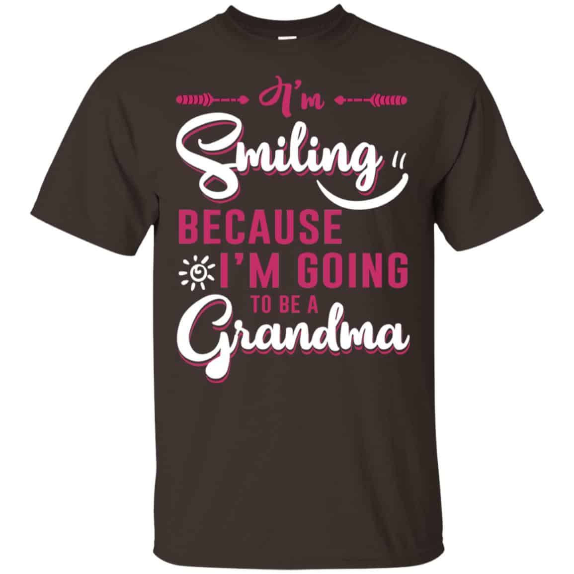 I’m Smiling Because I’m Going To Be A Grandma T-Shirts, Hoodie, Tank