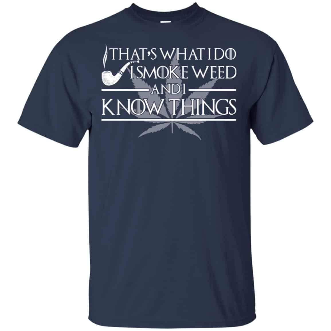 That’s What I Do I Smoke Cigars And I Know Things Shirt, Hoodie, Tank