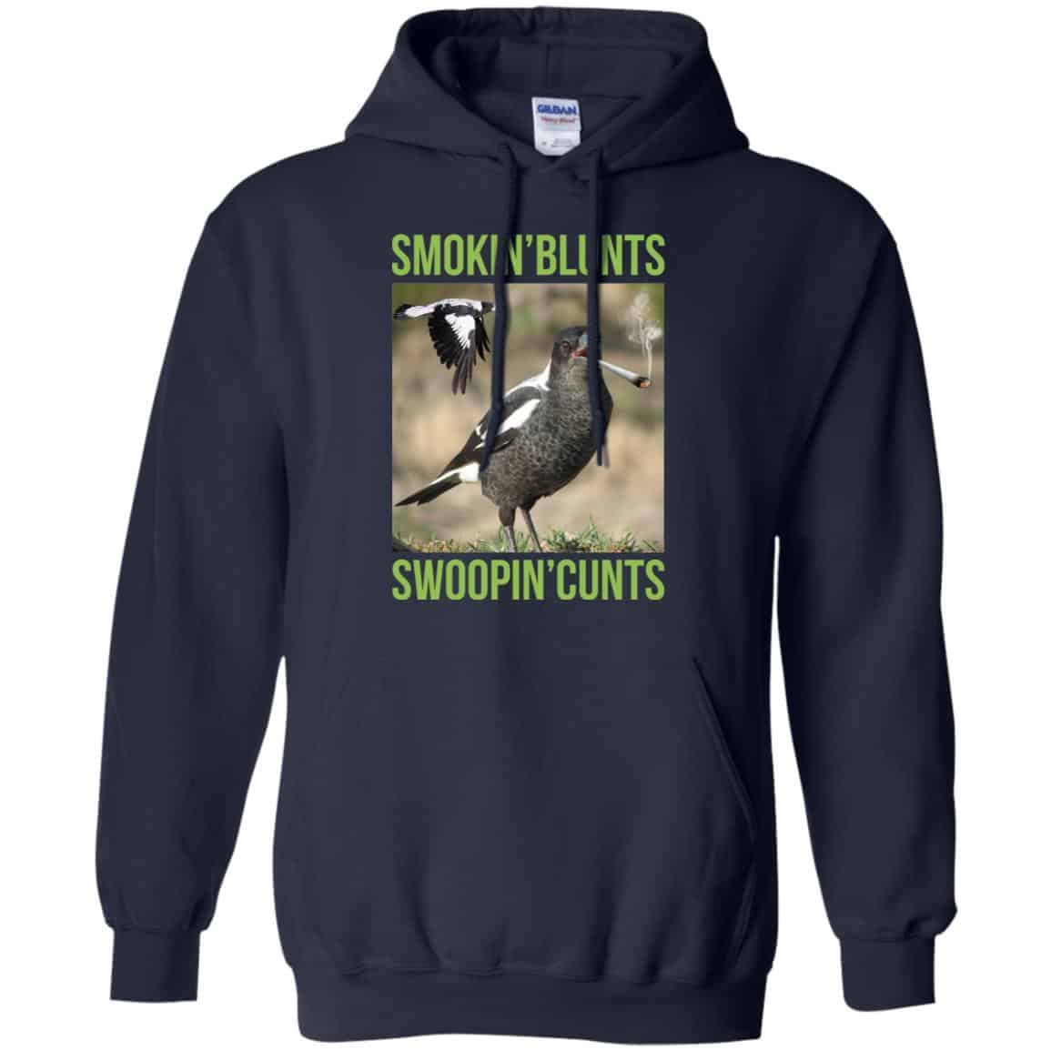 Smokin’ Blunts Swoopin’ Cunts Shirt, Hoodie, Tank