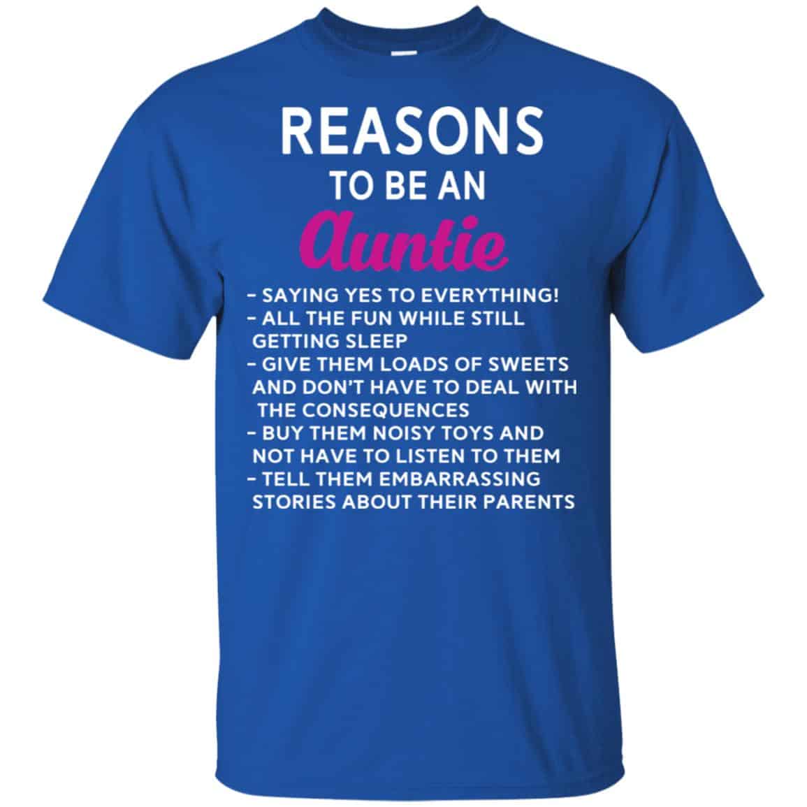 Reasons To Be A Auntie Shirt, Hoodie, Tank