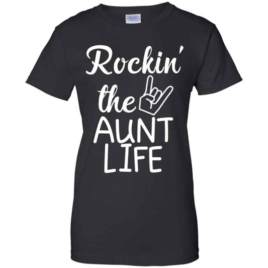 
	Rockin’ The Aunt Life Shirt, Hoodie, Tank