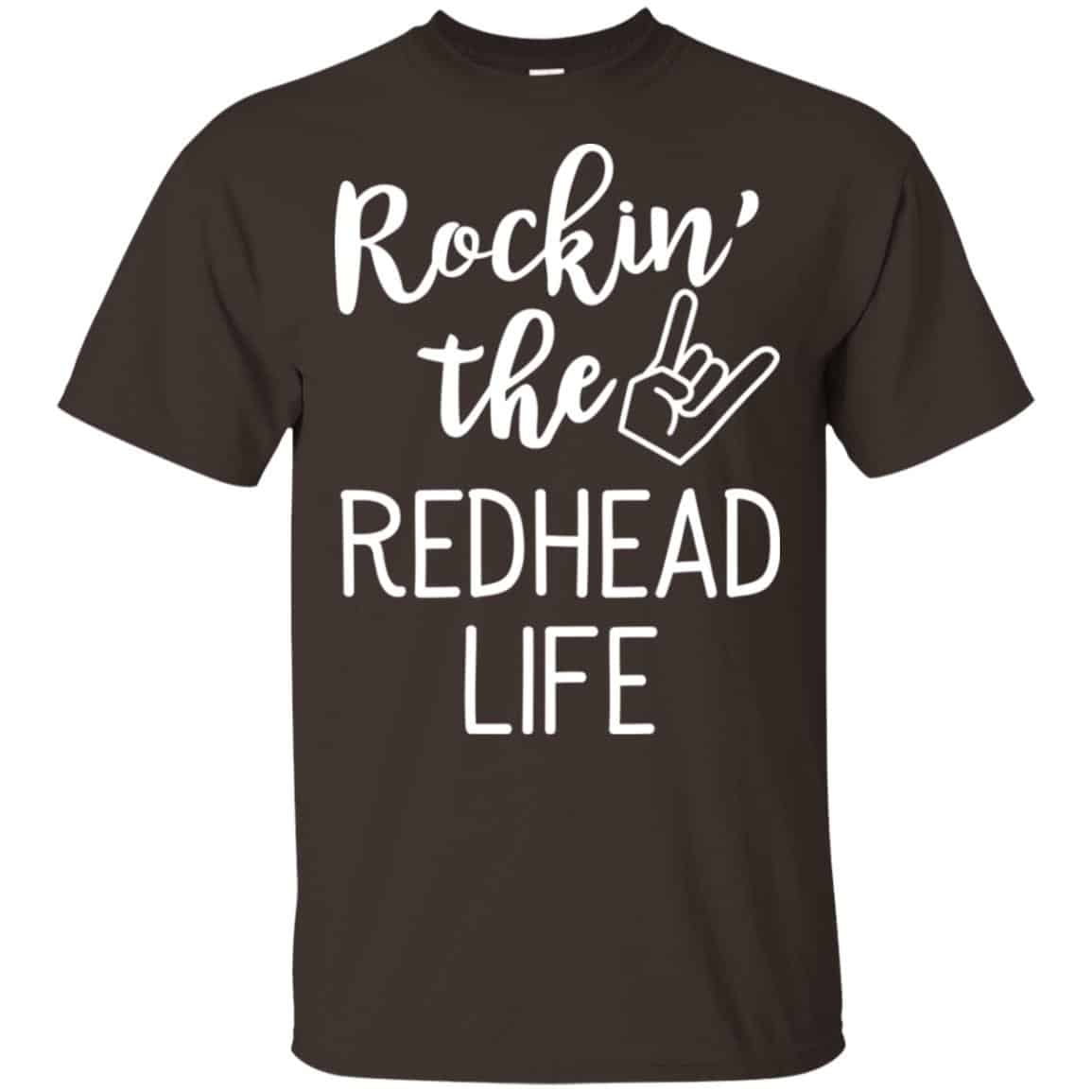 Rockin’ The Redhead Life Shirt, Hoodie, Tank