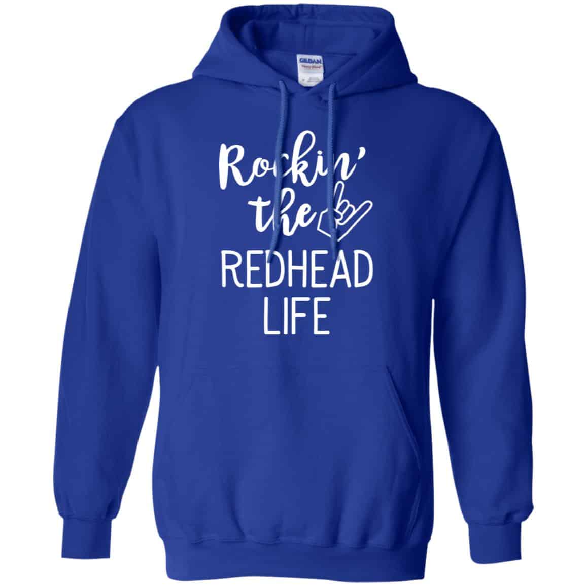 Rockin’ The Redhead Life Shirt, Hoodie, Tank