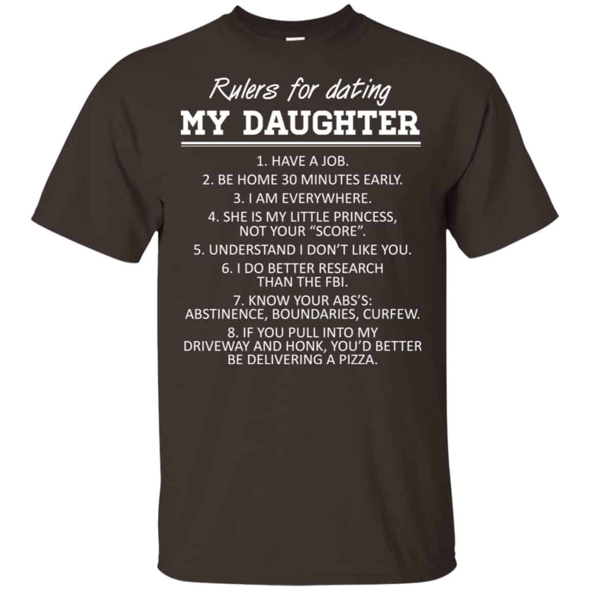 Rulers For Dating My Daughter Shirt, Hoodie, Tank