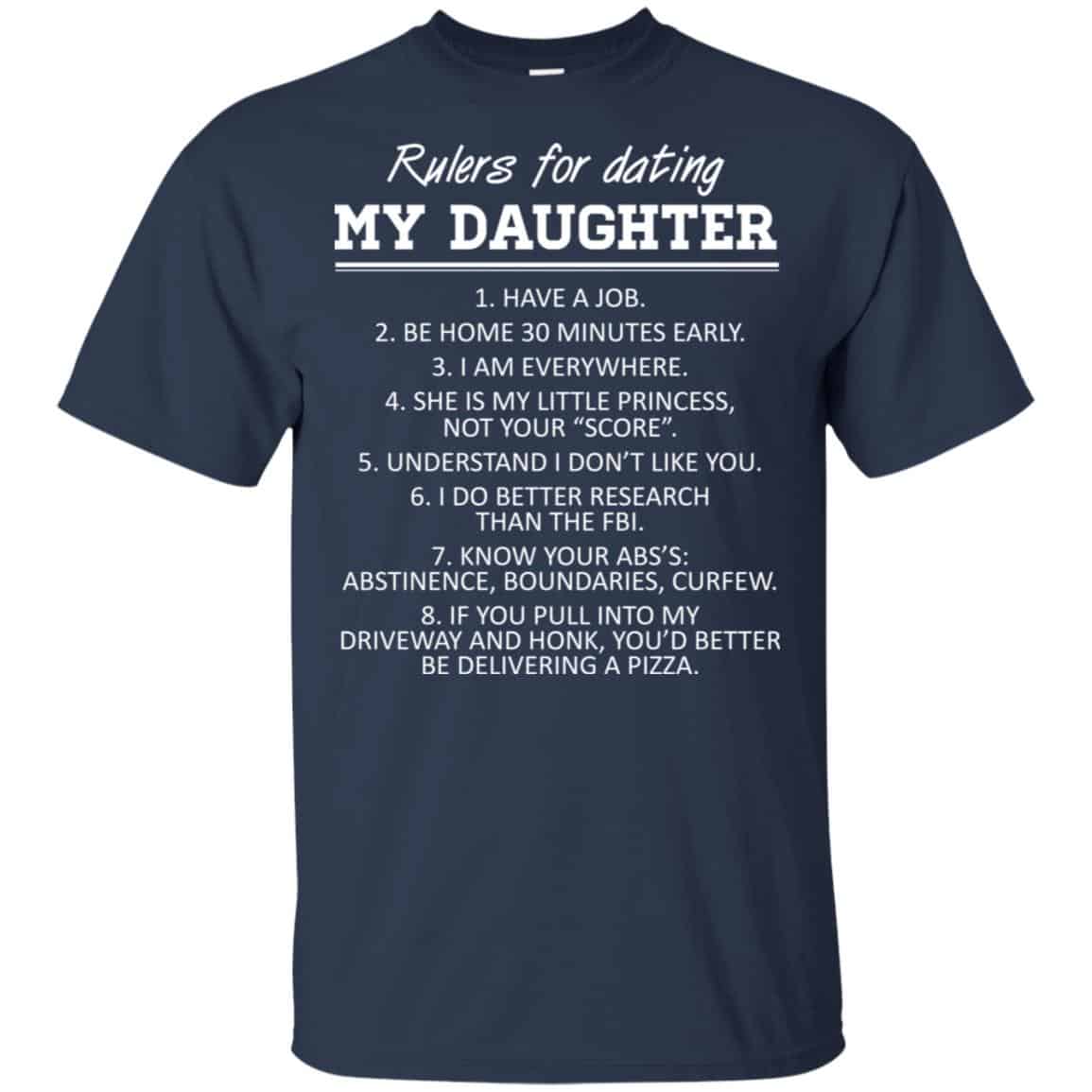 Rulers For Dating My Daughter Shirt, Hoodie, Tank