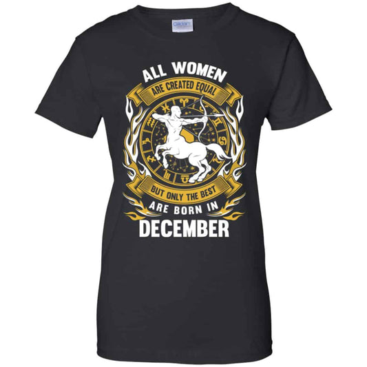 
	All Women Are Created Equal But Only The Best Are Born In December Shirt, Hoodie, Tank