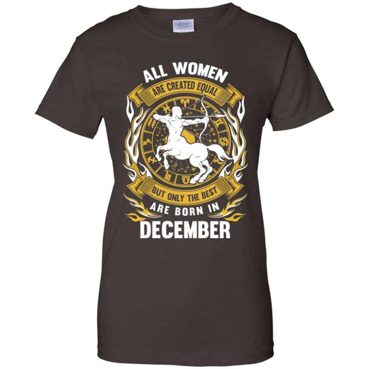 All Women Are Created Equal But Only The Best Are Born In December Shirt, Hoodie, Tank