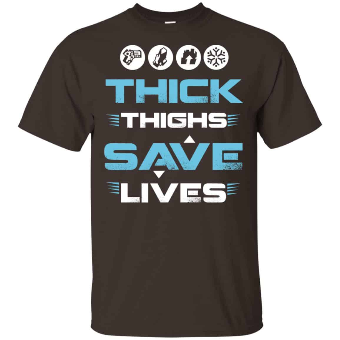 Thick Thighs Save Lives Shirt, Hoodie, Tank